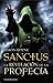 Sanctus: La revelación de la profecía
