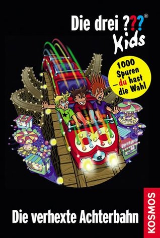 Die drei ??? Kids und du, Die verhexte Achterbahn (Hardcover)