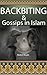 Backbite & Gossips in Islam