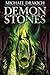 Demon Stones