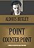 Point Counter Point (Timeless Literature Collection Book 1081)