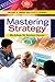 Mastering Strategy by Michael Braun