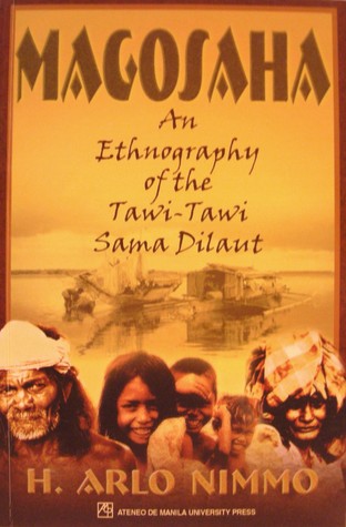 Magosaha An Ethnography Of The Tawi-Tawi Sama Dilaut