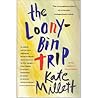 Loony Bin Trip by Kate Millett Loony Bin Trip by Kate Millett