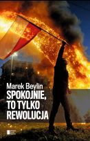 Spokojnie, to tylko rewolucja