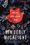 Where They Found Her by Kimberly McCreight
