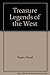 Treasure Legends of the West