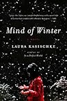 Mind of Winter by Laura Kasischke