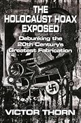 The Holocaust Hoax Exposed