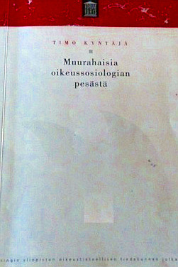 Muurahaisia oikeussosiologian pesästä (Paperback)