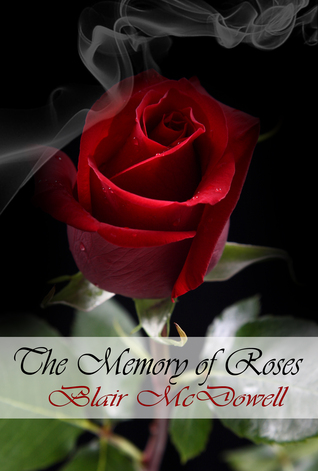 The Memory of Roses