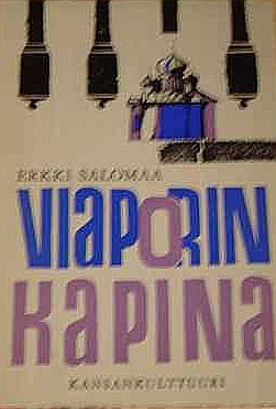Viaporin kapina : 60 tuntia vallankumousta (Hardcover)