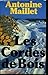 Les Cordes de Bois by Antonine Maillet
