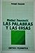 Michel Foucault: Las Palabras Y Las Cosas (Crítica Filosófica , #18)
