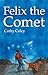 Felix the Comet