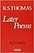 Later Poems, 1972-1982
