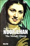 Mallika-e-Tarannum Noorjehan by Aijaz Gul