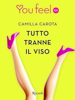 Tutto tranne il viso (Kindle Edition)