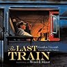 The Last Train by Gordon M. Titcomb