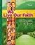 We Live Our Faith:As Disciples of Jesus Vol 1