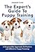 The Expert's Guide To Puppy...