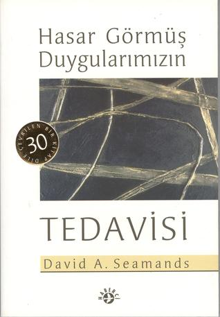 Hasar Görmüş Duygularımızın Tedavisi (ebook)