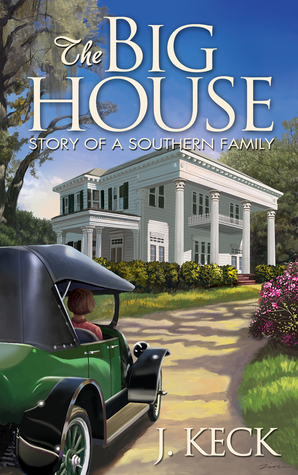 Story of a Southern Family (The Big House, #1)