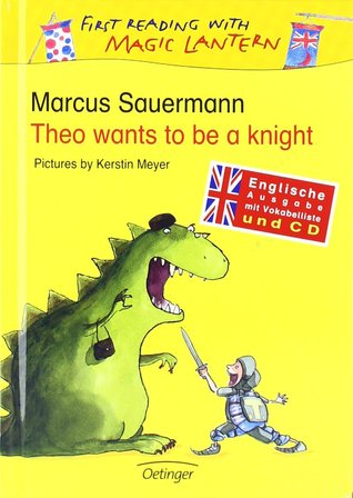Theo Wants To Be a Knight