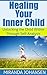 Healing Your Inner Child by Miranda Johansen