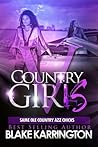 Country Girls 5: Same Ole Country Azz Chicks