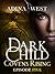 Dark Child (Covens Rising):...