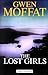 The Lost Girls by Gwen Moffat