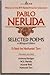 Pablo Neruda: Selected Poems