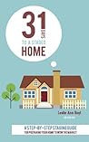 Book cover for 31 Days to a Staged Home: A Step-by-Step Staging Guide for Preparing Your Home to Wow the Market