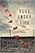 Rose Under Fire (Code Name ...