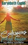 Confessions of a Prodigal Daughter
