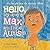 Hello, My Name is Max and I Have Autism by Max   Miller