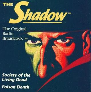 The Shadow: The Society of the Living Dead (Unknown Binding)