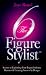 The 6 Figure Stylist-Secrets to Exploding Your Beauty Industry Business & Creating Success by Design