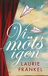 Vi möts igen by Laurie Frankel