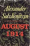 August 1914: A Novel