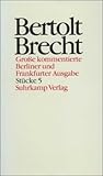 Stücke 5 (Große kommentierte Berliner und Frankfurter Ausgabe, #5)