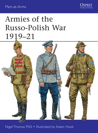 Armies of the Russo-Polish War 1919–21 (Men-at-Arms, 497)
