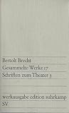 Schriften zum Theater 3 (Gesammelte Werke, #17)