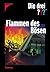 Die drei ???. Flammen des Bösen
