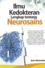 Ilmu Kedokteran Lengkap tentang Neurosains