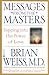 Messages from the Masters: Tapping into the Power of Love