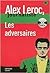 Les adversaires (Alex Leroc, journaliste)