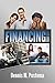 Financing Your Life: A Nove...