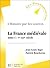 La France medievale, tome I...